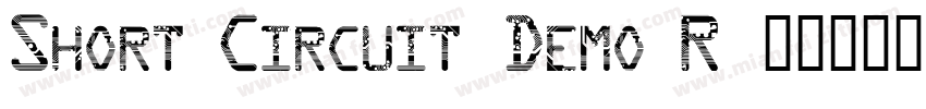 Short Circuit-Demo R字体转换